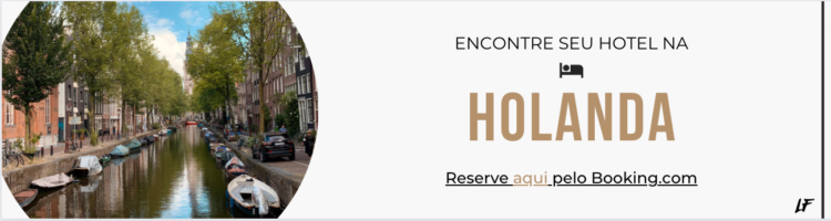 10 pontos turísticos na Holanda imperdíveis